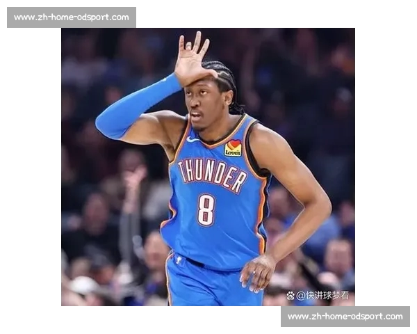 贝弗利警示雷霆：哈登之痛不再，切特与杰威成新基石